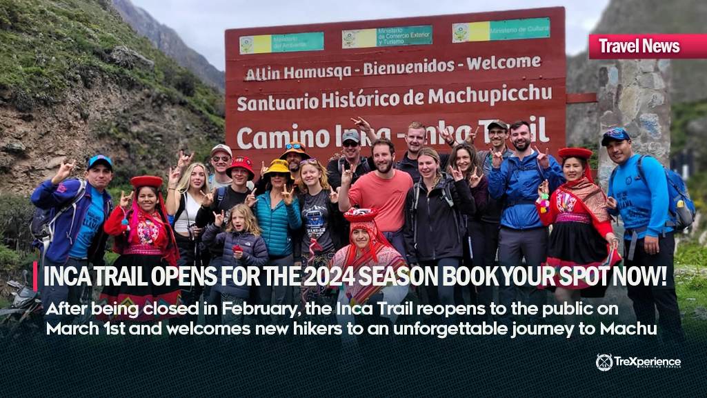 Inca Trail is open for the 2024 season. Book Your Spot Now